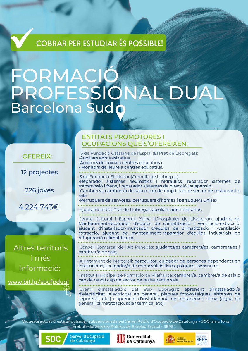 🔝FORMACIÓ PROFESSIONAL OCUPACIONAL DUAL

📝Contracte d'un any + formació

💻Consulta els 12 projectes amb 226 contractes per a joves a Barcelona Sud.

I el mapa de tot Catalunya👇🏻

😎Cobrar per estudiar és possible!

📢Inscriu-te abans del 15 de febrer!

ow.ly/2oa050HKePI