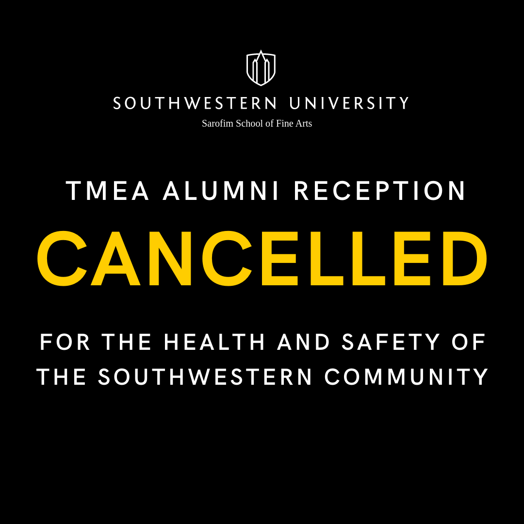 SarofimSU's tweet photo. UPDATE: We have cancelled this year’s alumni reception at the Texas Music Educators Association convention due to the emergence of the Covid-19 variant Omicron. This was a difficult decision, but our first priority is always the health and safety of the Southwestern community. https://t.co/LJfTWM4kdD
