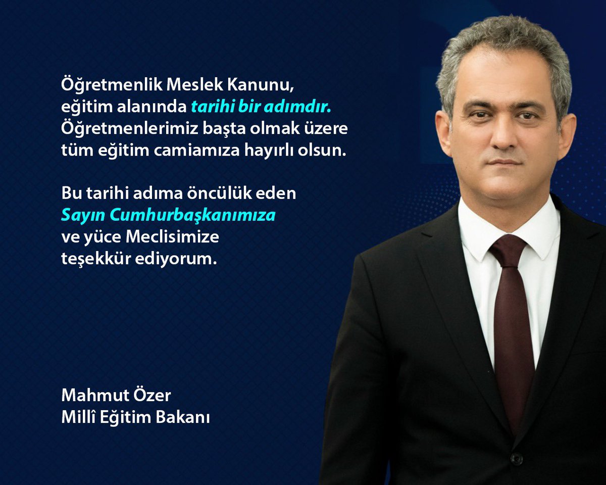 Öğretmenlik Meslek Kanunu, öğretmenlerimiz başta olmak üzere tüm eğitim camiamıza hayırlı olsun.