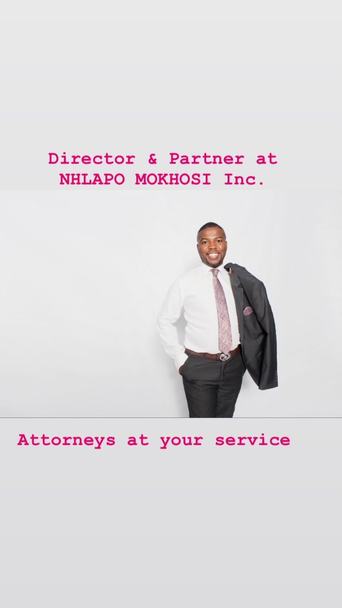 Nhlalpo MOKHOSI Incorporated 😊😊 Director &amp; law firm Partner 😊
