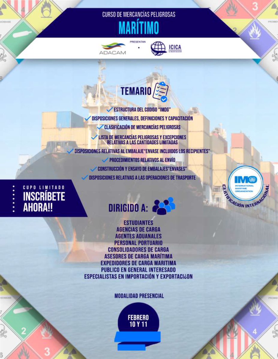 ADACAM1's tweet photo. #Adacam e #lcica presentan:
Curso de Mercancías Peligrosas Marítimo.
CUPO LIMITADO
certificación avalada internacionalmente.
MODALIDAD PRESENCIAL
Jueves 10 y Viernes 11
INSCRÍBETE AHORA!!! https://t.co/F1wQJaRXwY