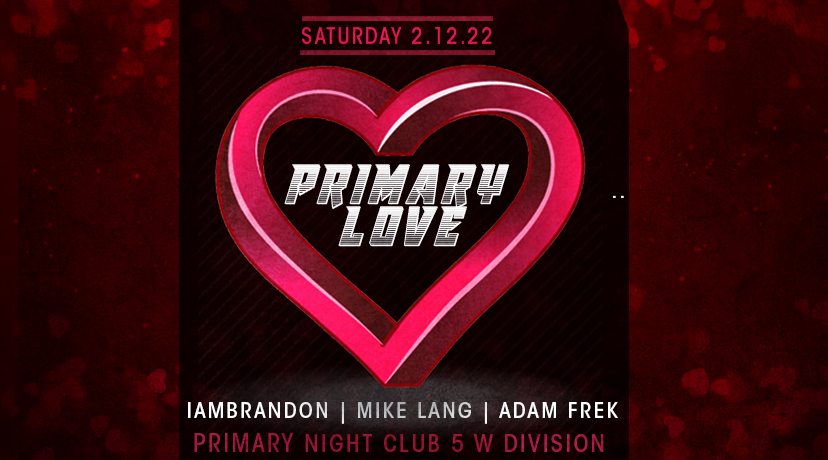 Vday at Primary &lt;3

rsvp for no cover - prmry.club/vday

#chicagovday #techhouse #house #chicagohouse #chicagoclubs #chicagonightclubs #primarypresents