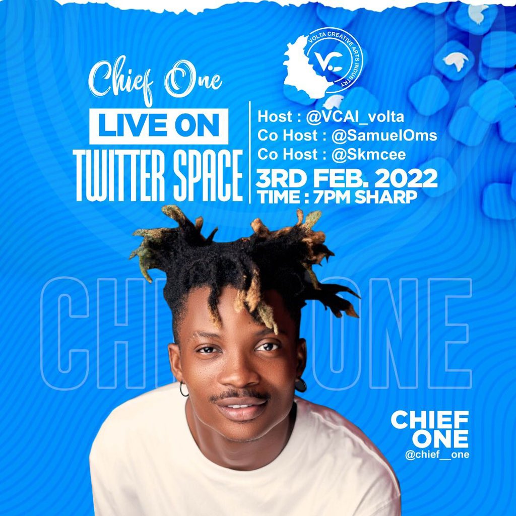 VoltaDaily's tweet photo. 7pm tonight @VCAI_volta host the hottest and trending act @chief__one on their Twitter Space. Don't forget to join the conversation https://t.co/AmENzZevCq