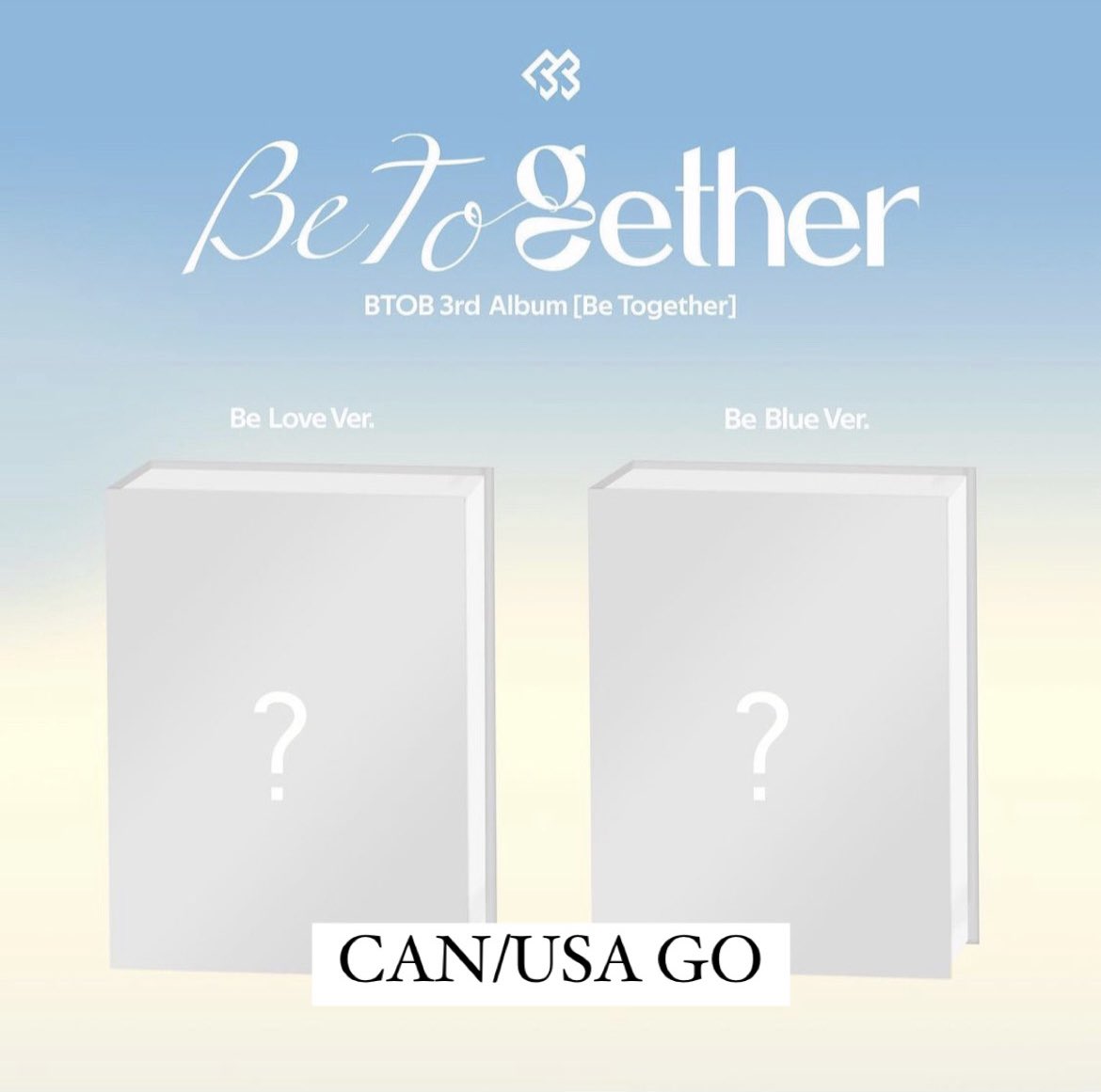 lunaipity's tweet photo. CANADA/USA GO/Group Order 🇨🇦🇺🇸

BTOB 3rd Album [Be Together]

$12.50 -  $25 (usd) first payment

Form: https://t.co/t5n4YUbDHU

Closes: Feb. 18, 9PM MDT

- etransfer or pp f&amp;f
- pick ups in Calgary or shipping to can/usa 
- sealed &amp; unsealed options
- dm/comment with questions https://t.co/9O7YopCSPl