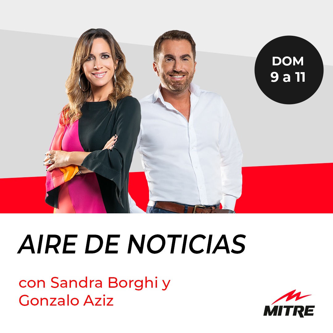 Radio Mitre en Twitter: ""Aire de noticias" con Sandra Borghi y Gonzalo Aziz Todos los domingos de 9 a 11 en Radio Mitre #SomosMitre y @gonzaloaziz https://t.co/kjDruBpBJD" Twitter