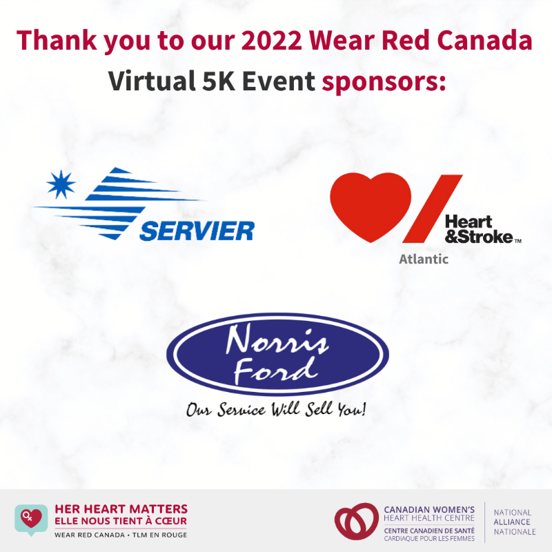 CWHHAlliance's tweet photo. Thank you to our generous #WearRedCanada Virtual 5K event sponsors, @Servier, @HeartandStroke #Atlantic &amp; @NorrisFordSales. 

Are you registered? Time is running out! Sign up today: https://t.co/EYJlKOEkhI 

#WearRedCanada #HerHeartMatters @HeartInstitute https://t.co/LlBt9jw8FQ
