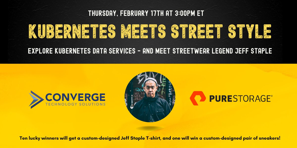 Join us on Thursday, February 17th at 3:00 PM to Explore Kubernetes Data Services and meet streetwear legend, Jeff Staple! Ten lucky winners will get a custom-designed Jeff Staple T-shirt, one will win a custom-designed pair of sneakers. Register today!bit.ly/3GqDFEb