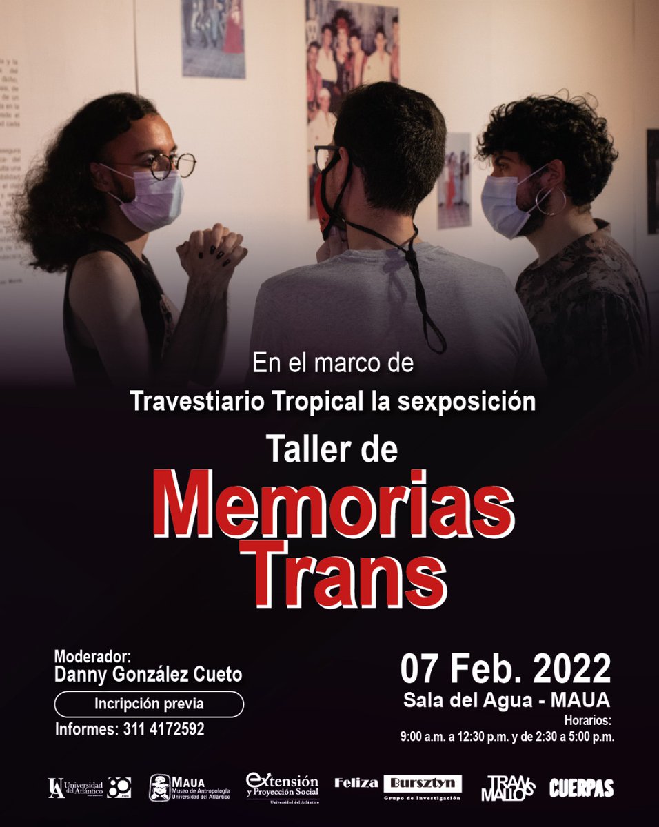 museoMAUA's tweet photo. Los invitamos a participar en el Taller de Memoria Trans que tendrá como invitados especiales a protagonistas de la exposición Travestiario Tropical.

Informes: 3114172592. 

LINK de inscripción: https://t.co/tjuDssAn1l

Aforo limitado.

¡Te esperamos! https://t.co/z67u7VztCm