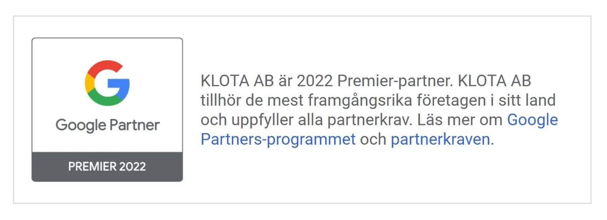KLOTA är topp 3% mest framgångsrika Google Partners!

klota.se/sokmarknadsfor…

#ehandel #googleads