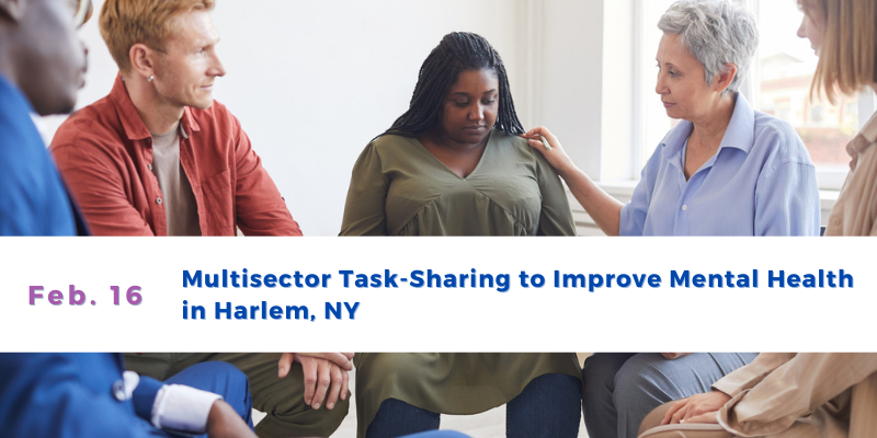 Systems4Action's tweet image. A #ResProgWebinar on 2/16 at 12pm ET highlights a #multisector task-sharing collaborative addressing mental health disorders, poverty &amp;amp; 🏘️ instability among minority communities in Harlem. 
CC: #S4Ainvestigators at @CUNY @hcci_org @HealthfirstNY @CBCare
ℹ️:tinyurl.com/yc5b5cuu