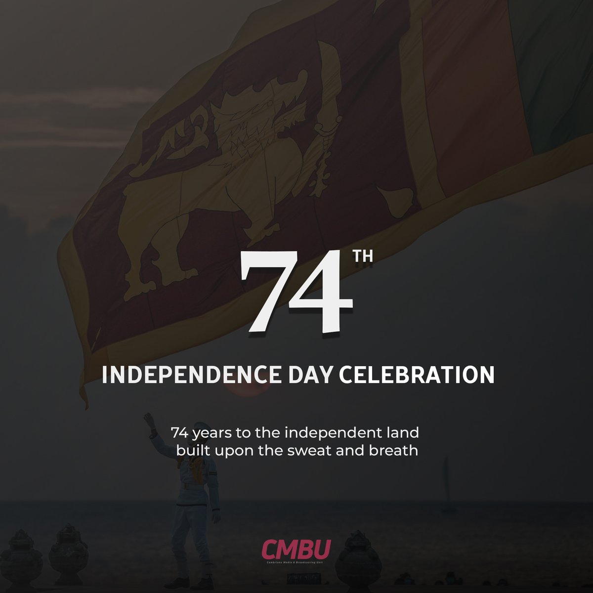 CMBULive's tweet photo. The 74th independence day of a land built upon the sweat and blood of many great heroes.
Let's celebrate the spirit Sri Lanka with a promise to protect the country at any cost.
#CMBU #SL #IndependenceDay https://t.co/S4A5LCL6Qc