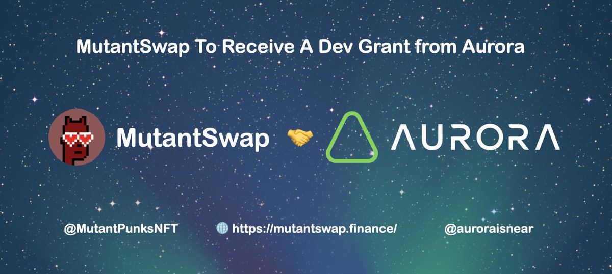 MutantPunksNFT's tweet photo. 🎉We are thrilled to announce MutantSwap has received a Dev Grant from the Aurora Foundation.

We are humbled to have received the backing of @auroraisnear, which will great assist our team to build and launch MutantSwap on the Aurora blockchain.

👉 https://t.co/RlINe7GSFO https://t.co/iRPPwQVOYw