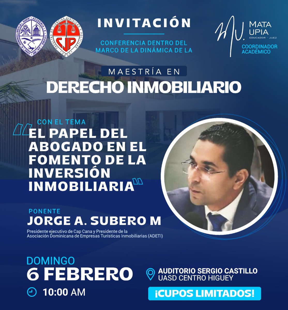 Hoy celebramos el día del profesional del derecho con esto en mente celebraremos con <a href="/Jsuberom/">Jorge A. Subero M.</a>, presidente ejecutivo de Cap Cana y presidente de ADETI, quien disertará sobre "El papel del abogado en el fomento de la inversión inmobiliaria".