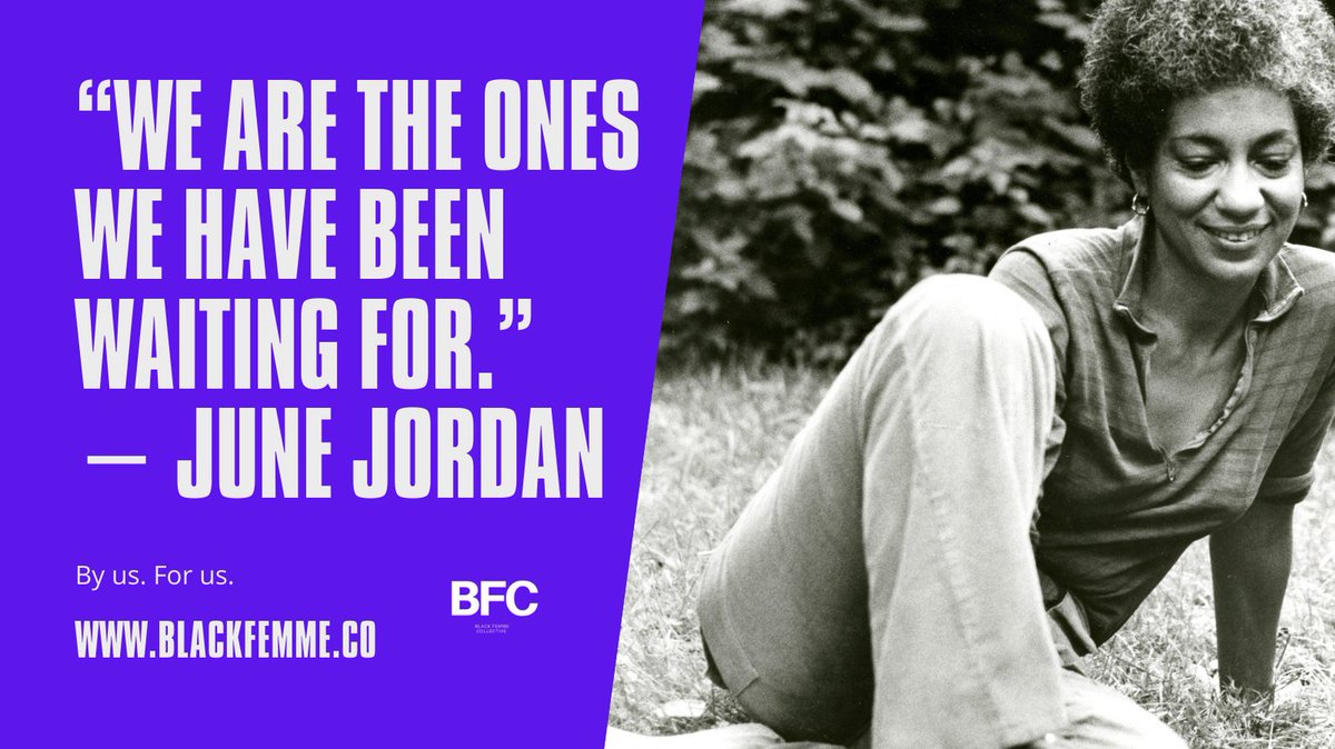 “We are the ones we have been waiting for.” —June Jordan 

Submissions open for our next issue through February 13, 2022. blackfemme.co/submissions/su…