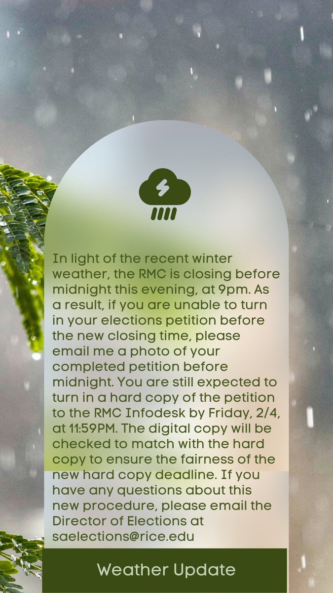 TheRiceStudents's tweet photo. If you cannot turn in your elections petition before the closing time, please email a photo of your petition before midnight. You are expected to turn in a copy of the petition to the RMC Infodesk by Friday, 2/4, at 11:59PM. If you have any questions email saelections@rice.edu https://t.co/EdwmYCuDX3