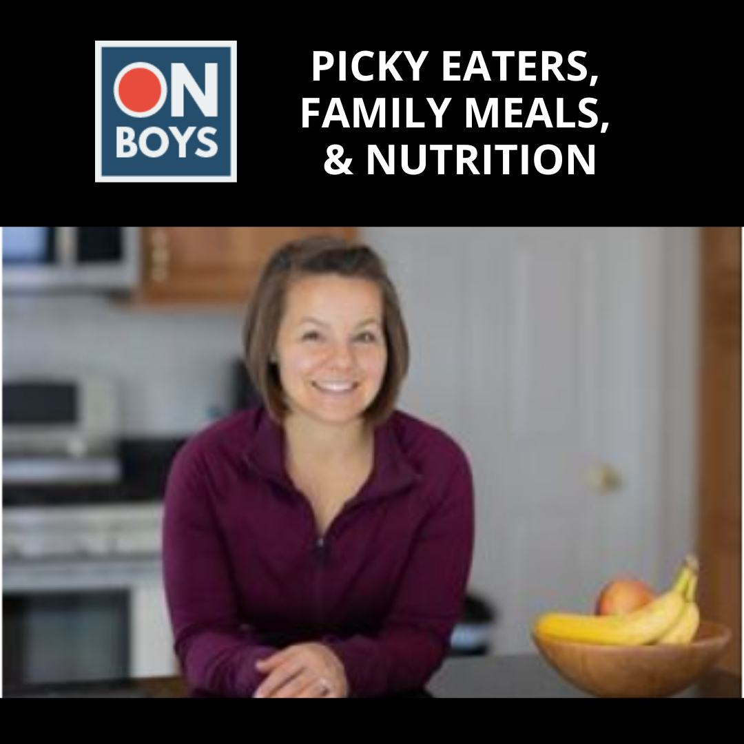 Picky eaters are incredibly common! “It takes a lot of effort and practice to really help children have a healthy relationship with food,” says Rebecca Toutant, a registered dietician and our guest this week ON BOYS. 

Children are naturally “neo-phobic,” or hesitant to t