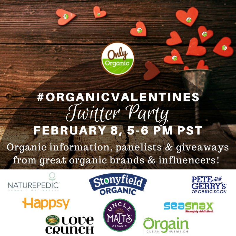 Celebrate the #OrganicValentines with <a href="/onlyorganic/">Organic Voices</a> on 2/8 from 5-6 pm PST. RT! onlyorganic.org/annual-organic…

<a href="/Naturepedic/">Naturepedic</a> <a href="/Stonyfield/">Stonyfield Organic</a> <a href="/peteandgerrys/">Pete & Gerry's</a> <a href="/happsysleep/">happsysleep</a> <a href="/LoveCrunchOrg/">Love Crunch</a> <a href="/UncleMatts/">Uncle Matt's Organic</a> <a href="/seasnax/">SeaSnax</a> <a href="/DrinkOrgain/">Orgain</a>
