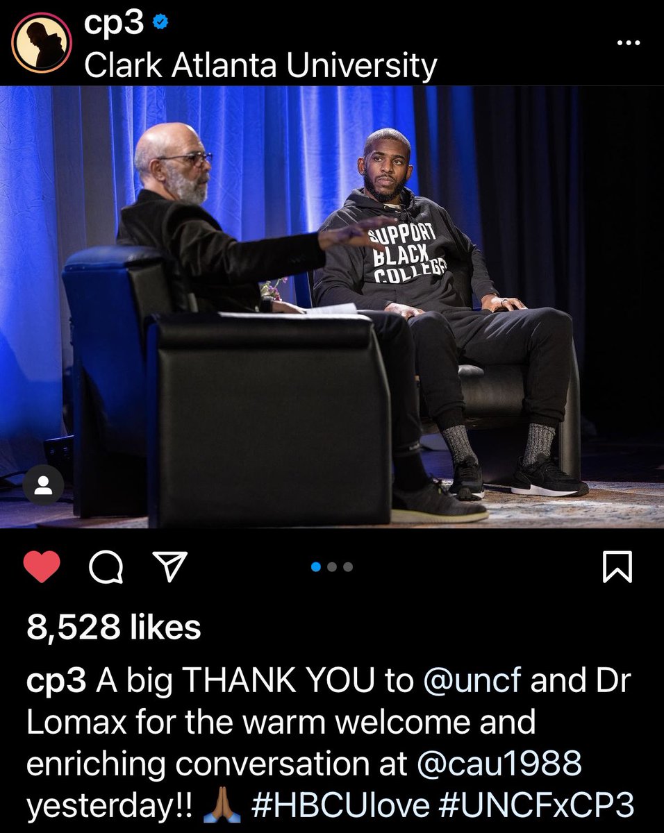 Dr. Michael Lomax (@drmichaellomax) on Twitter photo Thank you <a href="/CP3/">Chris Paul</a> for sitting down with me and the students of <a href="/CAU/">Clark Atlanta Univ.</a>. Keep doing you, championing #HBCUs and inspiring others to realize their dreams!
#UNCFXCP3
#HBCUExcellence #HBCUPride #HBCULove Thank you <a href="/CP3/">Chris Paul</a> for sitting down with me and the students of <a href="/CAU/">Clark Atlanta Univ.</a>. Keep doing you, championing #HBCUs and inspiring others to realize their dreams!
#UNCFXCP3
#HBCUExcellence #HBCUPride #HBCULove