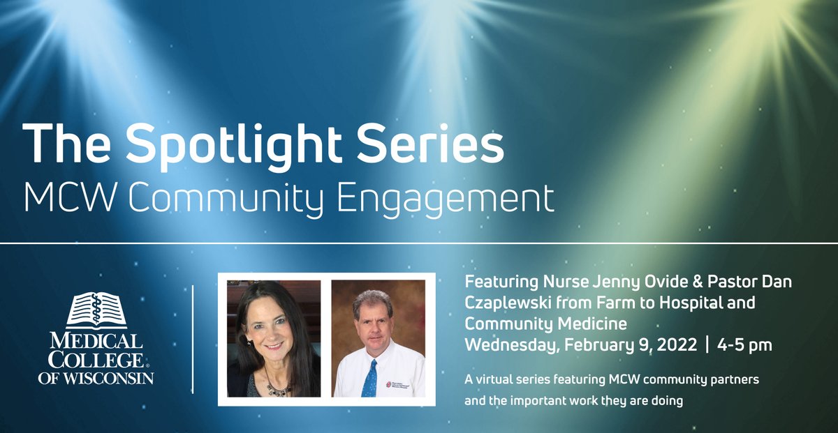 The MCW Office of Community Engagement's next Community Engagement Spotlight Series event will take place on Feb 9 from 4-5 p.m. featuring Nurse Jenny Ovide and Pastor Dan Czaplewski who are leading the Farm to Hospital and Community program. Learn more: https://t.co/ykMFtjbS1T https://t.co/vtgHUUsXrX