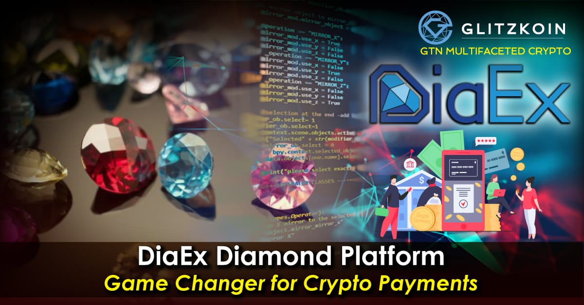 GlitzkoinToken's tweet photo. No doubt that the #DiaEx diamond trading platform with #GlitzkoinGTN as the mode of payment, has surged interest in crypto payments. We see #ElonMusk talking more seriously about #CryptoPayment today. #Glitzkoin https://t.co/I51vpRiNW1