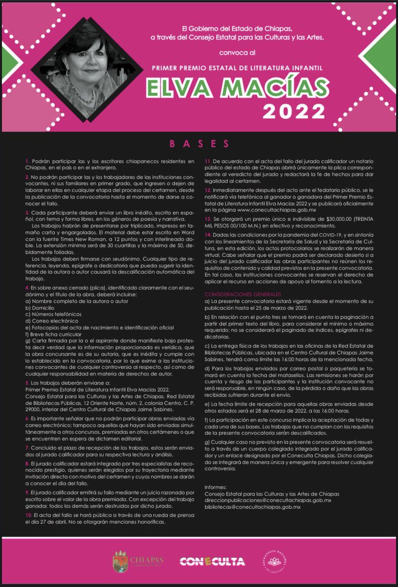 El Gobierno del Estado de Chiapas, a través del Coneculta te invita a participar en la convocatoria del Primer Premio Estatal de Literatura Infantil Elva Macías 2022, concurso literario que lleva el nombre de una de las poetas más importantes de México.