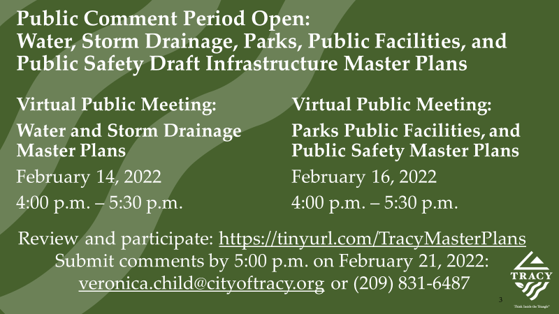 cityoftracy's tweet photo. MEDIA RELEASE:  Water, Storm Drainage, Parks, Public Facilities, and Public Safety Infrastructure Master Plans Public Comment Period Open and Virtual Public Meeting Opportunities

Learn more here: https://t.co/dgzFq1Vr3V

#TracyCA #CityOfTracy #ThinkInsideTheTriangle https://t.co/i303AM3MdS