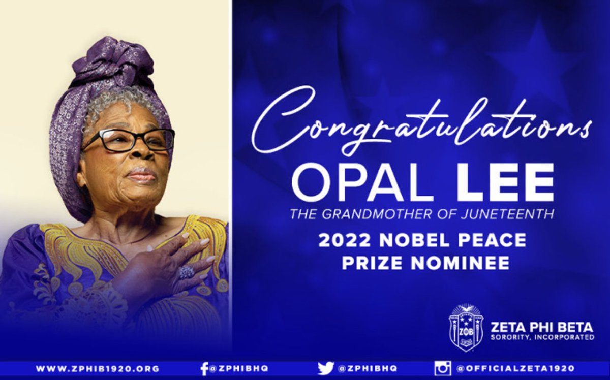 Congratulations to Soror Opal Lee, the grandmother of Juneteenth, on being nominated for a Nobel Peace Prize! 

#zetaphibeta #zphib #nobelpeaceprize #blackhistorymonth