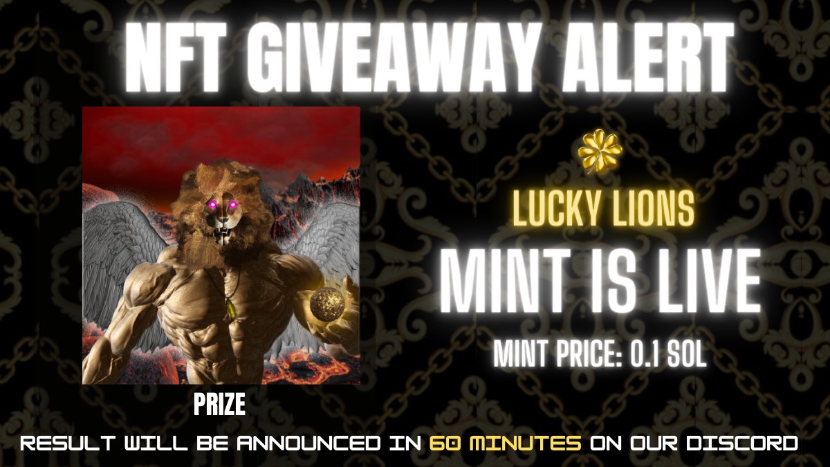 luckylions's tweet photo. 🚨1 Hour GIVEAWAY ALERT🚨

1⃣Follow  @luckylions
2⃣QUOTE Retweet 
3⃣Tag 3 people in the comments and your discord name

Join our discord 
🏆Winner will be announced in 1 Hour🏆

🦁MINT YOUR LION: https://t.co/My46ZyvVVk
🍀Price:0.1 Sol

#SolanaNFTs #sol #solanagiveaway #nft https://t.co/ijUK31Untu