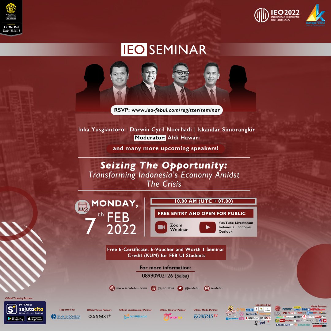 KontanNews's tweet photo. Indonesia Economic Outlook 2022 mempersembahkan IEO ‘22 National Seminar dengan tema "Seizing the Opportunity: Transforming Indonesia’s Economy Amidst the Crisis."
Nantikan dan segera daftar IEO ‘22 National Seminar melalui https://t.co/hQbIkdgScW
#IEO22
#TransformingOurFuture https://t.co/alfzicNMTe