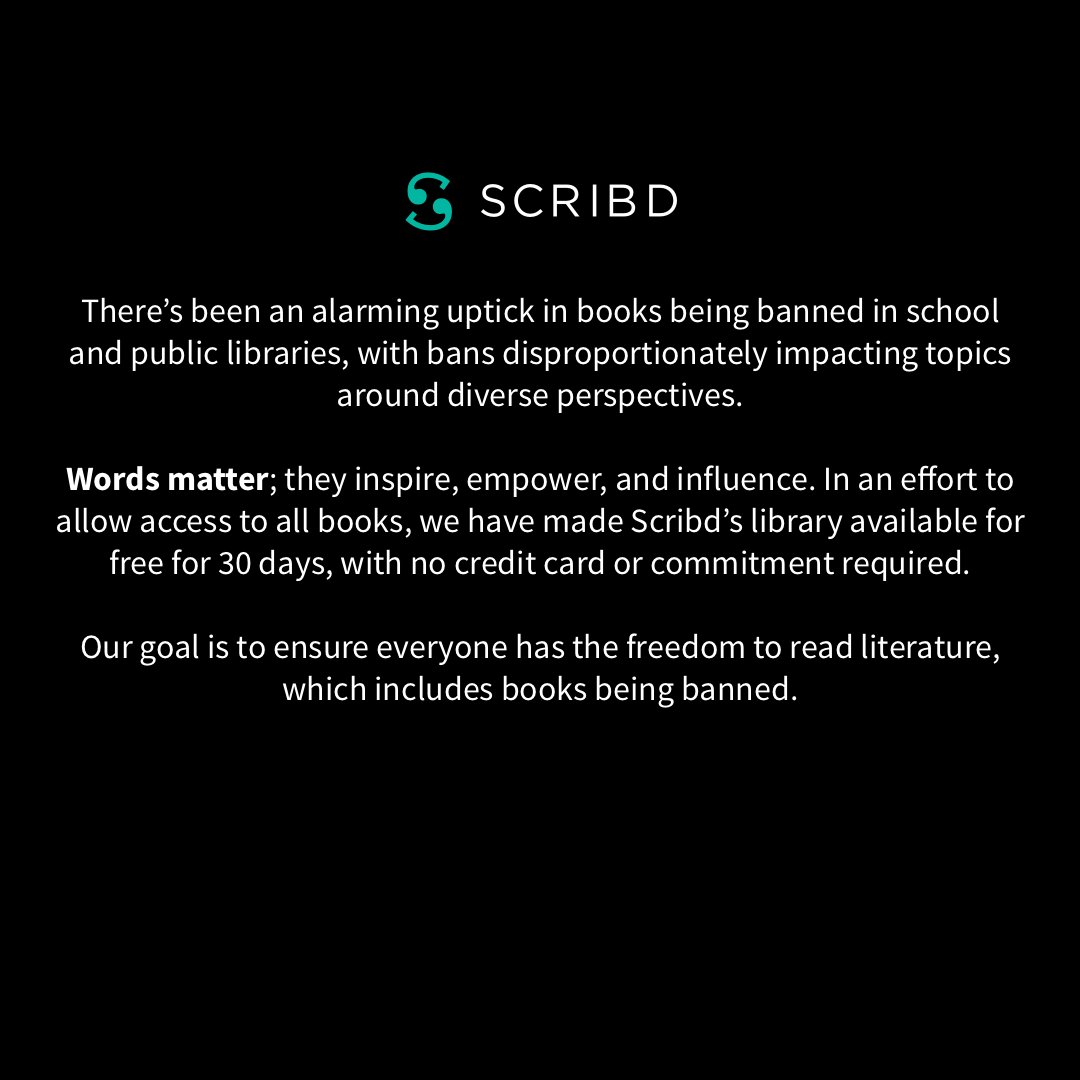 Words Matter. In an effort to allow access to all books, we have made Scribd’s library available for free for 30 days, with no credit card or commitment required by visiting: scr.bi/BannedBooksTri… Learn more: scr.bi/ReadBannedBooks
