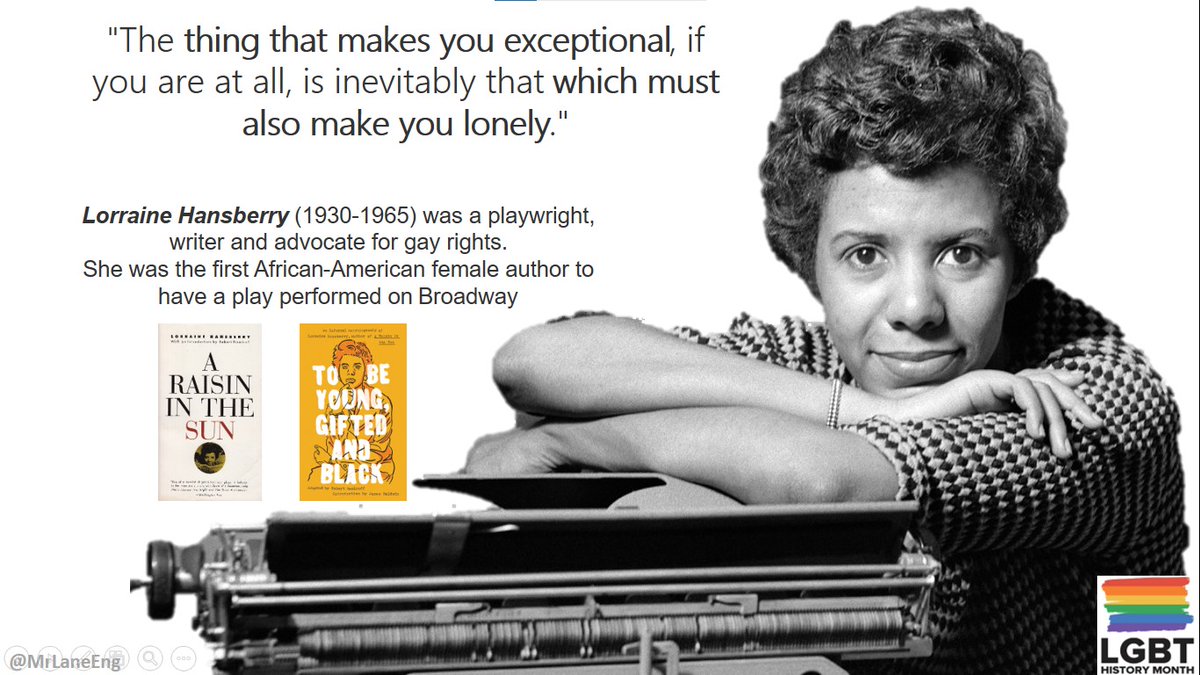 To end the week of celebrating LGBTQ+ contributions to writing, we have Lorraine Hansberry! An extremely accomplished playwright and activist! 
🏳️‍🌈