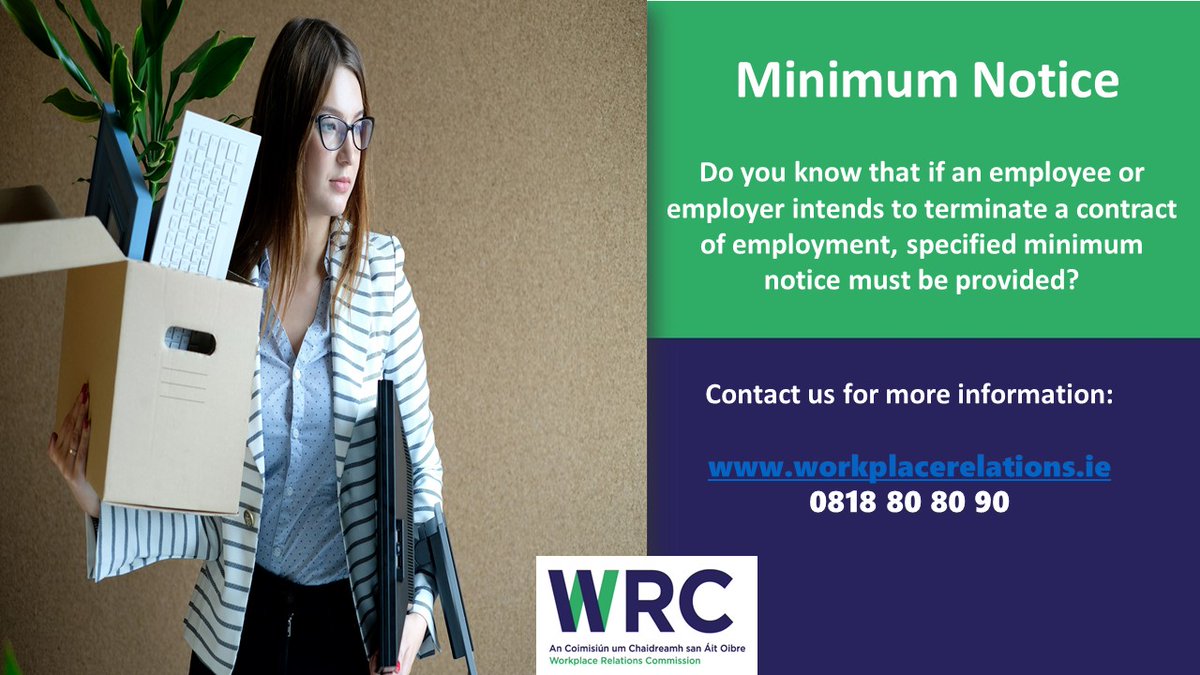 WRC_ie's tweet photo. Do you know that if an employee or employer intends to terminate a contract of employment, specified minimum notice must be provided?

Follow this link for more information➡️https://t.co/tu0vLKfOda

#WorkplaceRelations #MinimumNotice https://t.co/BTYEgZwDpg