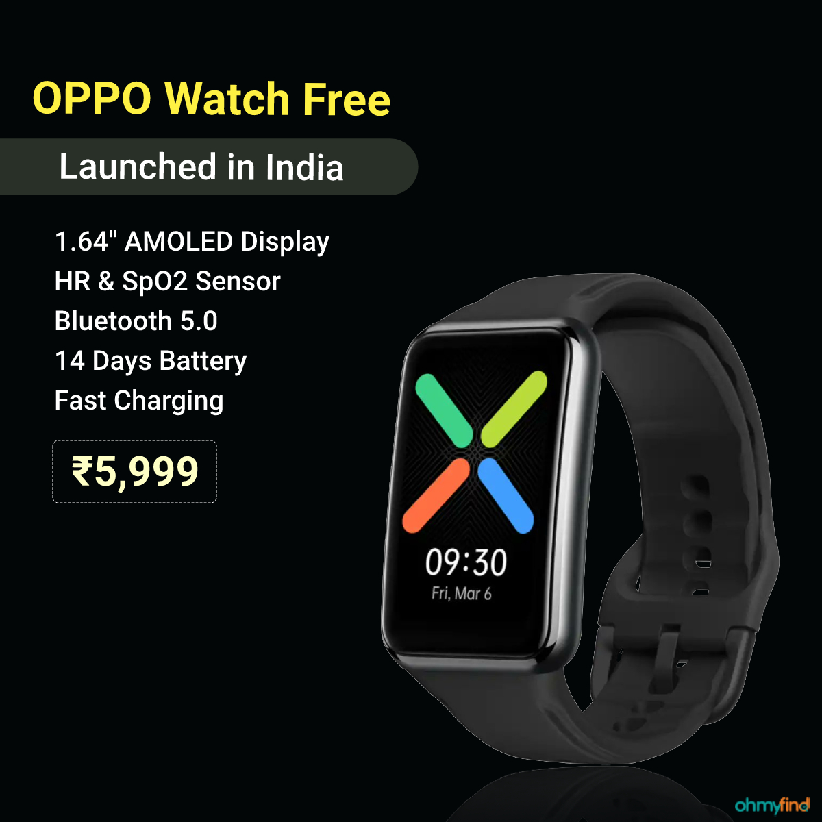 ohmyfind's tweet photo. OPPO Watch Free with up to 14 days of battery life launched in India.

#OPPO #OPPOWatchFree https://t.co/THxLoTyhqQ