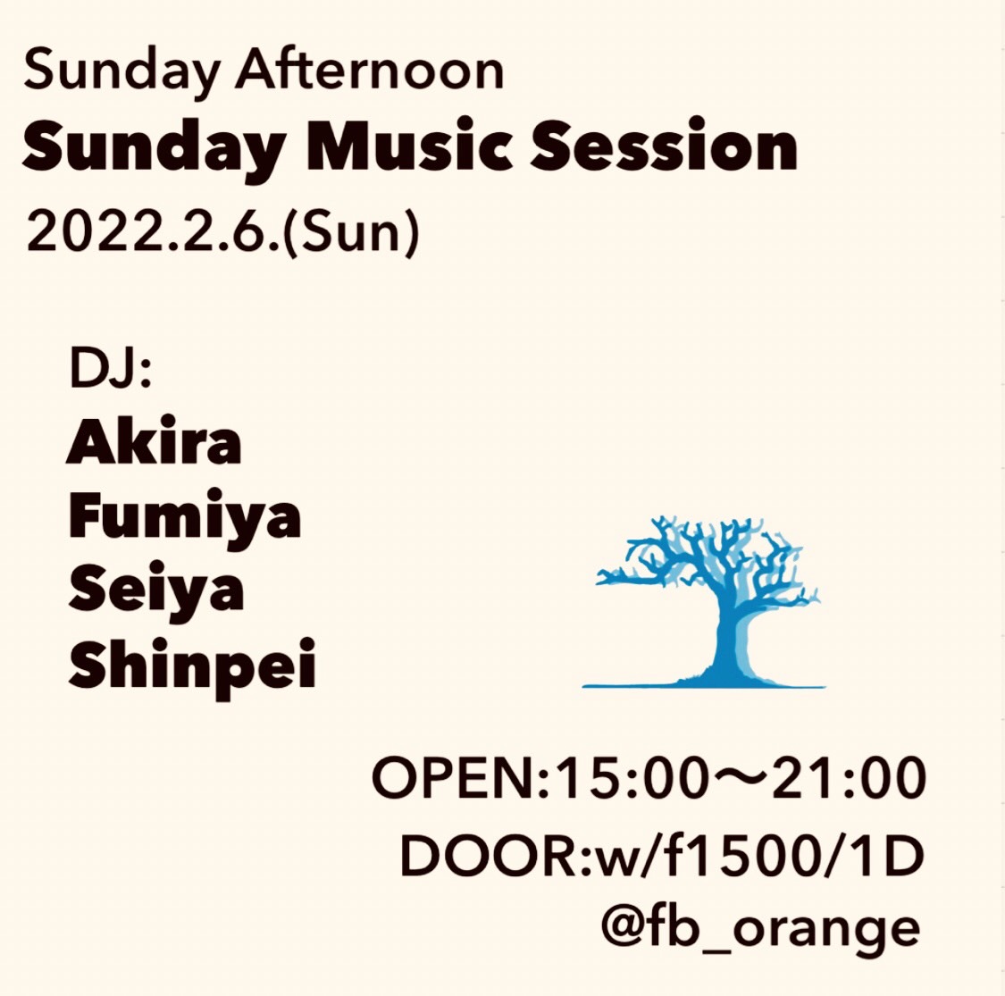 FB_ORANGE's tweet image. 2022年2月6日(日)15:00
Sunday Music Session
[DJ]
Akira
Fumiya
Seiya
Shinpei
o-ranges.com/detail/2022-02…
#FB_ORANGE