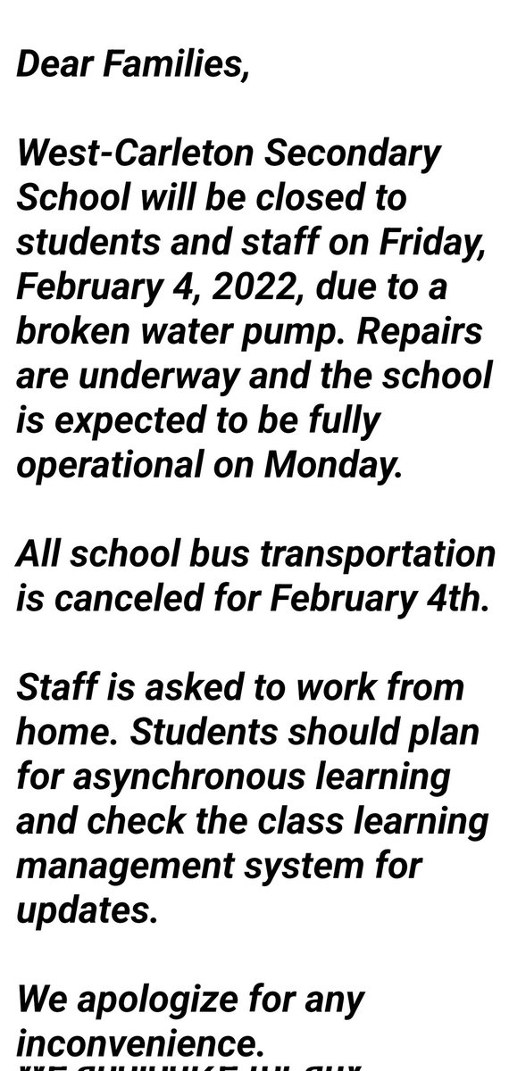 Good morning West Carleton.  Unfortunately we are having water issues and can't open our building to students or staff. Students please check your email and Google Classrooms for instructions.  See you Monday.