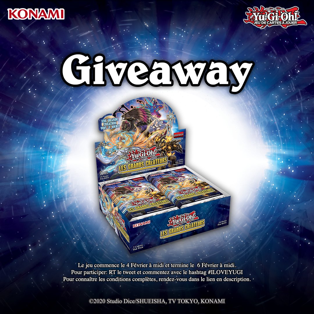 KONAMIFR's tweet image. CONCOURS ! 🔥
Tentez de gagner 1 display Yu-Gi-Oh!: Les Grands Créateurs  #yugioh

Fin du concours Dimanche 6 Février à midi !

Pour participer :

- RT &amp;amp; Follow @KONAMIFR 
- Mettre #ILOVEYUGI en commentaire

Détails ici : tinyurl.com/yrj2m5bf

Bonne chance à tous !