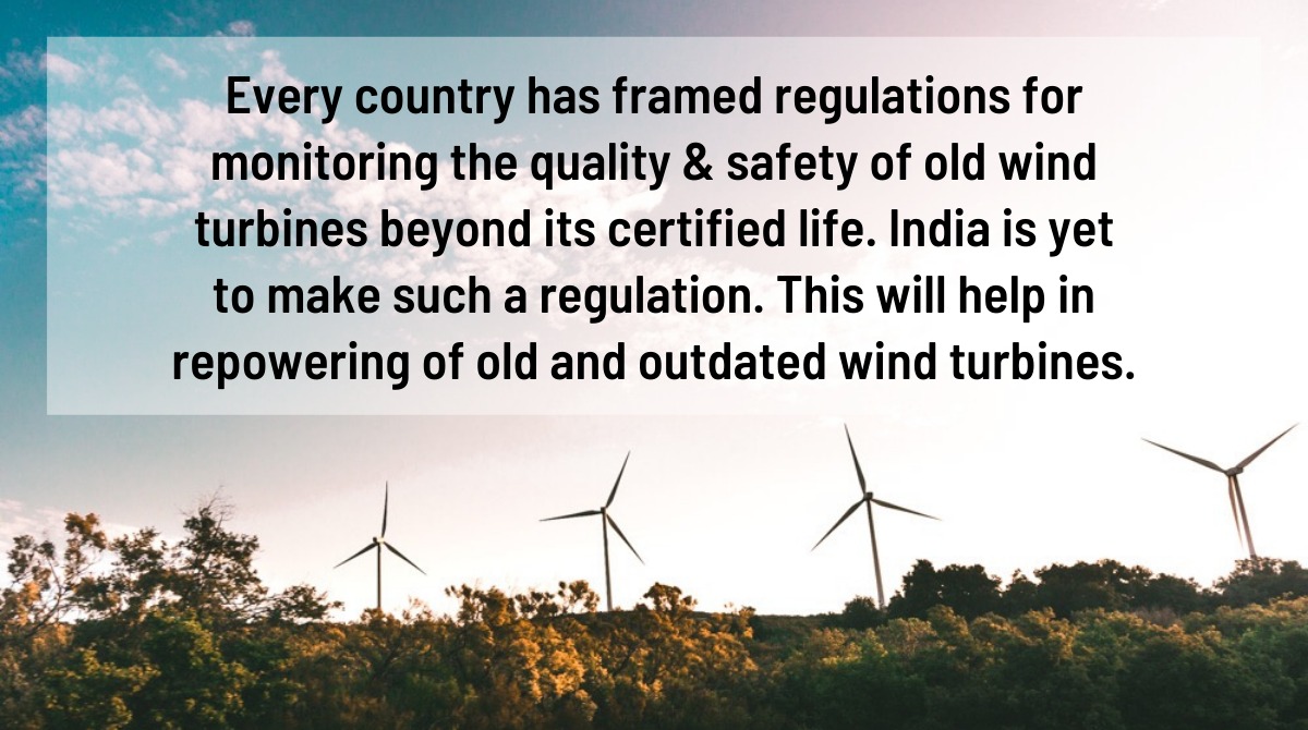 Every #country has framed #regulations for monitoring #quality &amp; #safety of old #windturbines beyond its certified life. #India is yet to make such a regulation. This will help in #repowering of old &amp; outdated wind turbines.<a href="/mnreindia/">Ministry of New and Renewable Energy (MNRE)</a> #ClimateCrisis #cleanenergy #GreenEnergy