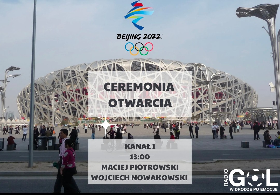 Radio_Golpl's tweet photo. 🏅🇨🇳 Igrzyska Olimpijskie - Ceremonia Otwarcia
🎤 #GOLonLINE
⌚ 13:00
🎙️ Piotrowski &amp; Nowakowski
📻 https://t.co/JFE9P5MOo2

Odliczanie zakończenie. Zapraszamy do kanału pierwszego na ceremonię otwarcia XXIV Zimowych Igrzysk Olimpijskich!

#Beijing2022 #Olympics #Olympics2022 https://t.co/HkWqUKQgwO