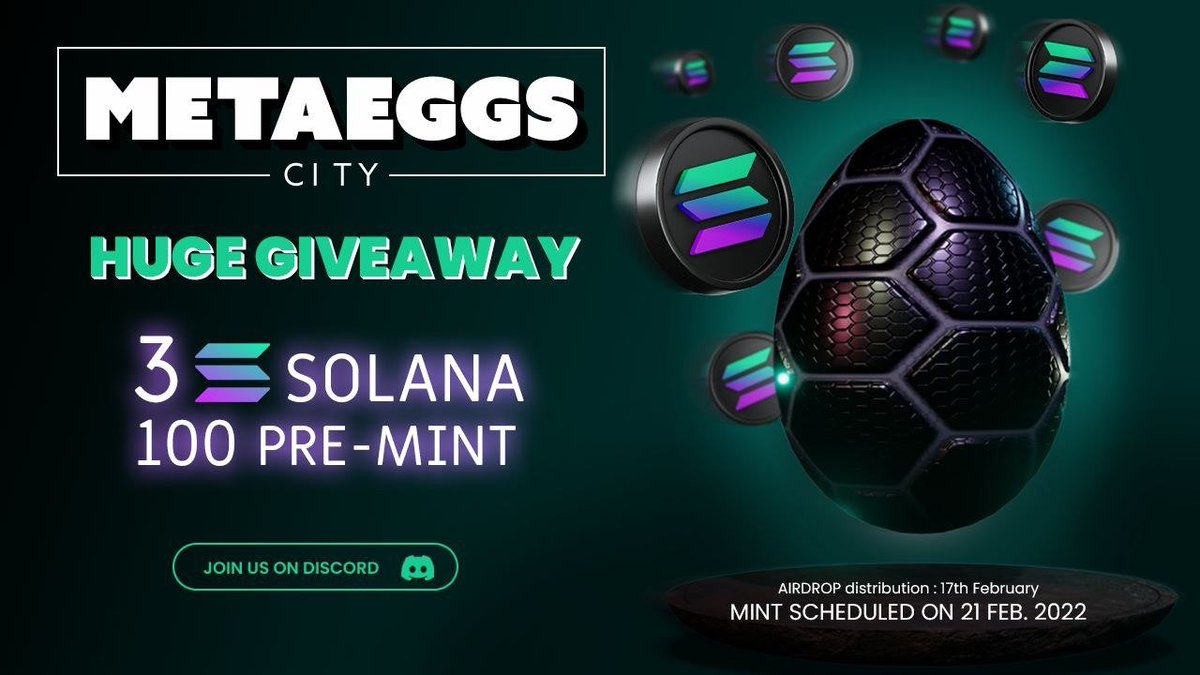 🚀 Airdrop: MetaEggsCity Giveaway 💰 Value: 3 SOL + 100 NFTs Whitelist slot 👥 Referral: Invite users to discord 📅 End Date: 17th February, 2022 🏦 Distribution Date: 17th February, 2022 Go to the Airdrop page twitter.com/MetaeggsCity/s… #Airdrop #Airdrops #Crypto #Giveaway