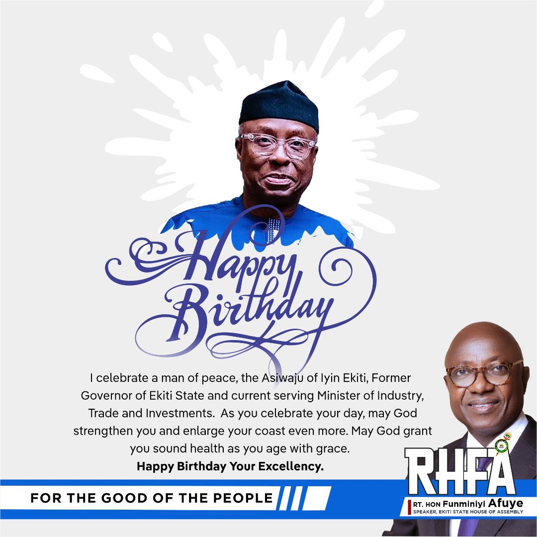 Happy Birthday to our leader and father <a href="/NiyiAdebayo_/">Otunba Niyi Adebayo</a> 

God bless you sir 🙏🏾. 

#ProudlyEkiti
