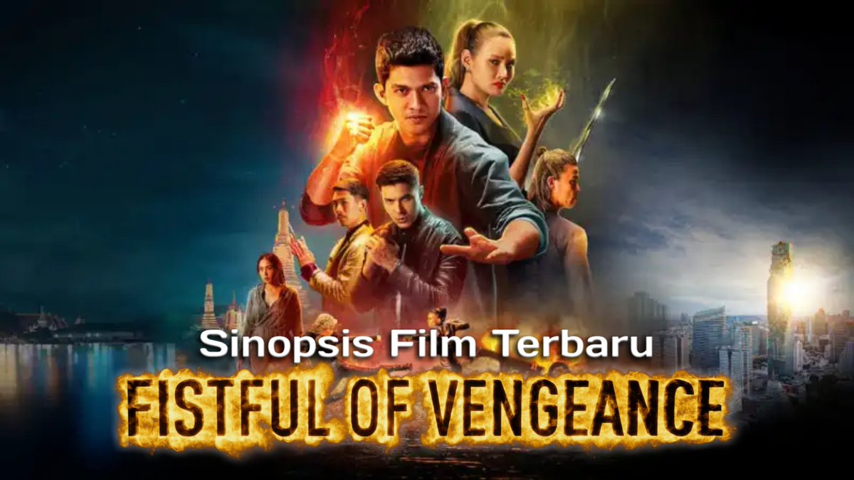 erby_westjava's tweet image. Film action thriller terbaru dengan sutradara Roel Reiné dan dibintangi oleh Iko Uwais, Lewis Tan, Lawrence Kao, JuJu Chan, Pearl Thusi, dan Jason Tobin.

Sinopsis Film Fistful of Vengeance
publish only on Youtube
04/02/2022, 17:00WIB
