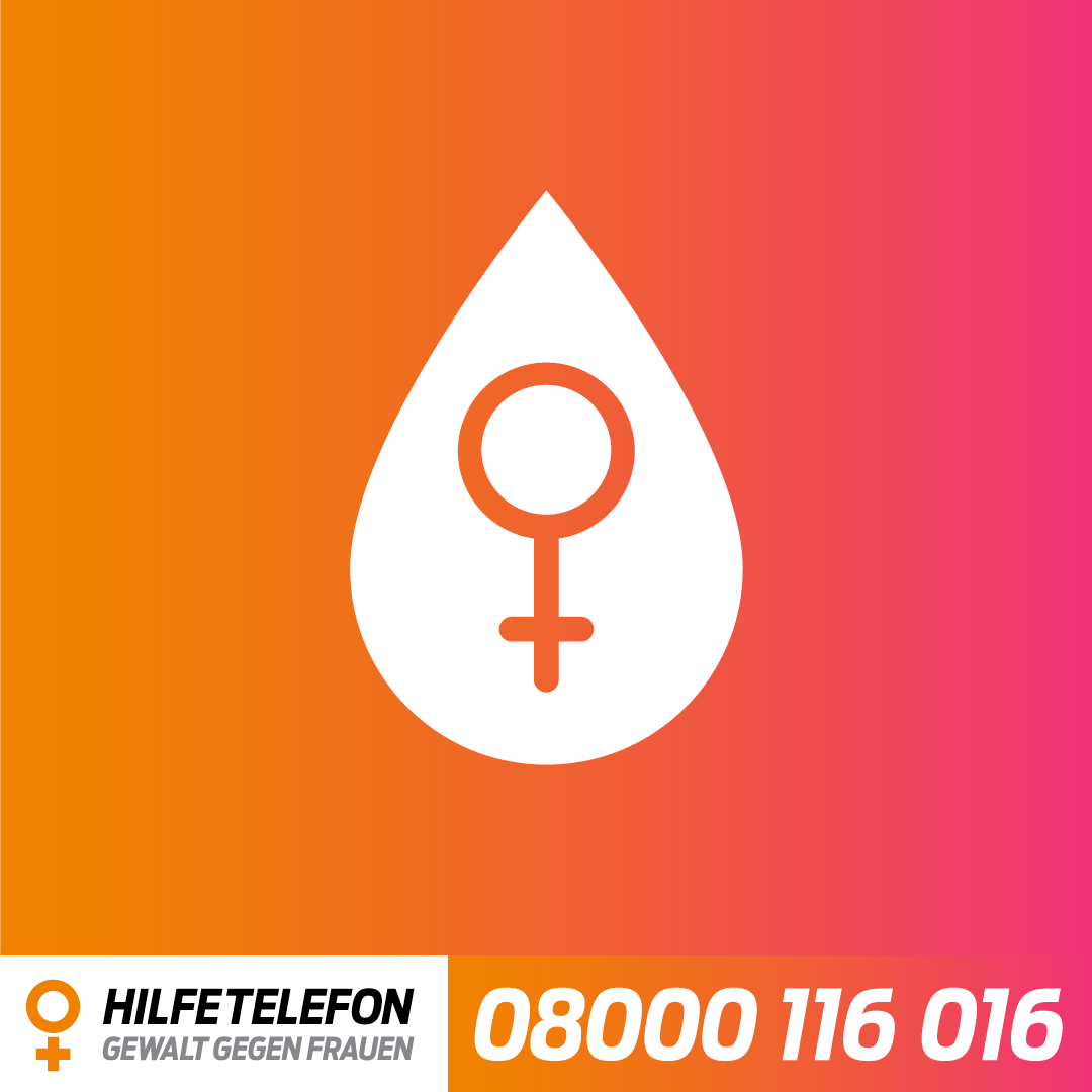 Das Bild zeigt einen stilisierten Tropfen mit dem Symbol "weiblich". Darunter wird die Nummer des Hilfetelefons "Gewalt gegen Frauen" aufgeführt. Dieses ist unter der 08000 116 016 zu erreichen.