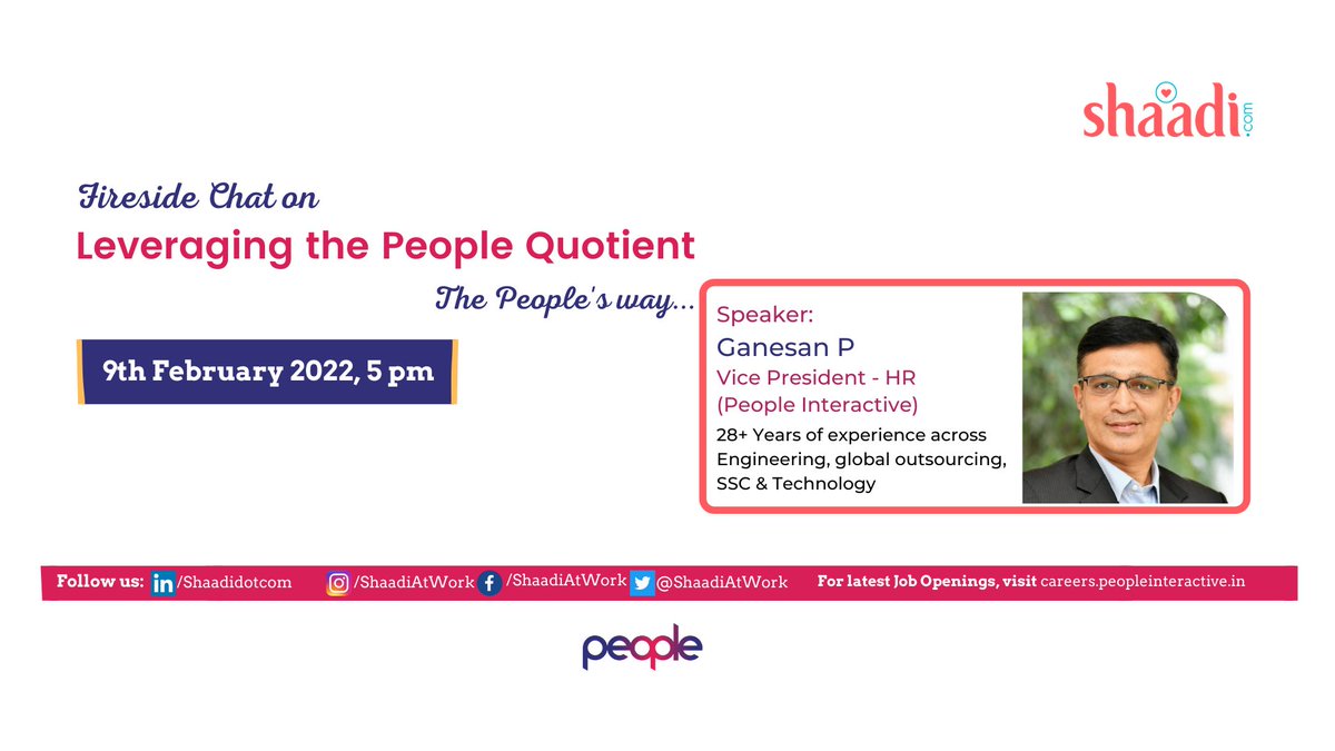 ShaadiAtWork's tweet photo. #Catchuslive on 9th February 2022 #FiresideChat on Leveraging the People Quotient - The #People Way with Ganesan P, #VicePresident #HR, #PeopleInteractive(@ShaadiDotCom), where we spill the beans about how we thrive with #PowerOfPeople. With us, #ItsDifferent #itsallaboutpeople. https://t.co/cE7WTvoloW
