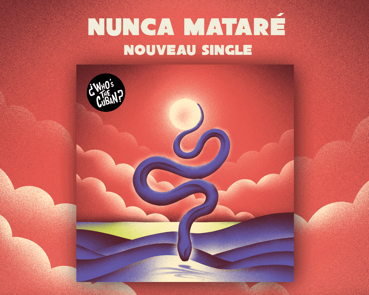 NEW!
Neuf minutes de fusion latine et psychédélique. On n'en dit pas plus, on vous laisse découvrir 🌝
Dispo sur toutes les plateformes : bfan.link/nunca-matare