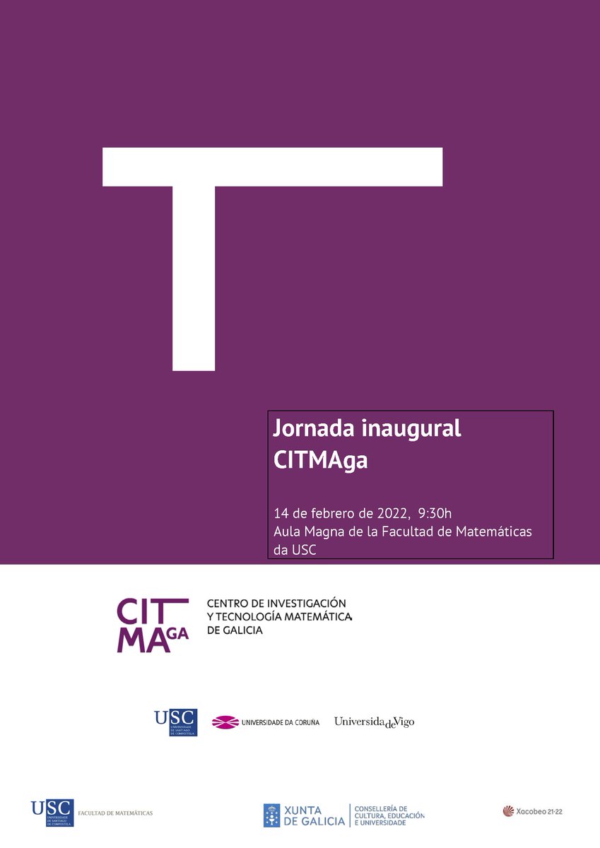 CITMAga's tweet photo. ¡Ven a la jornada inaugural del #CITMAga!
📅 lunes, 14 de febrero
🕤 9:15-18h
📍 Aula Magna, @MatematicasUSC y online
💎 Presentación de la hoja de ruta, conferencia de @homotopykat, reunión abierta con comités asesores
📑 Inscripción y programa👉 https://t.co/1tgpOjI33Z https://t.co/bzgWDkbOJC