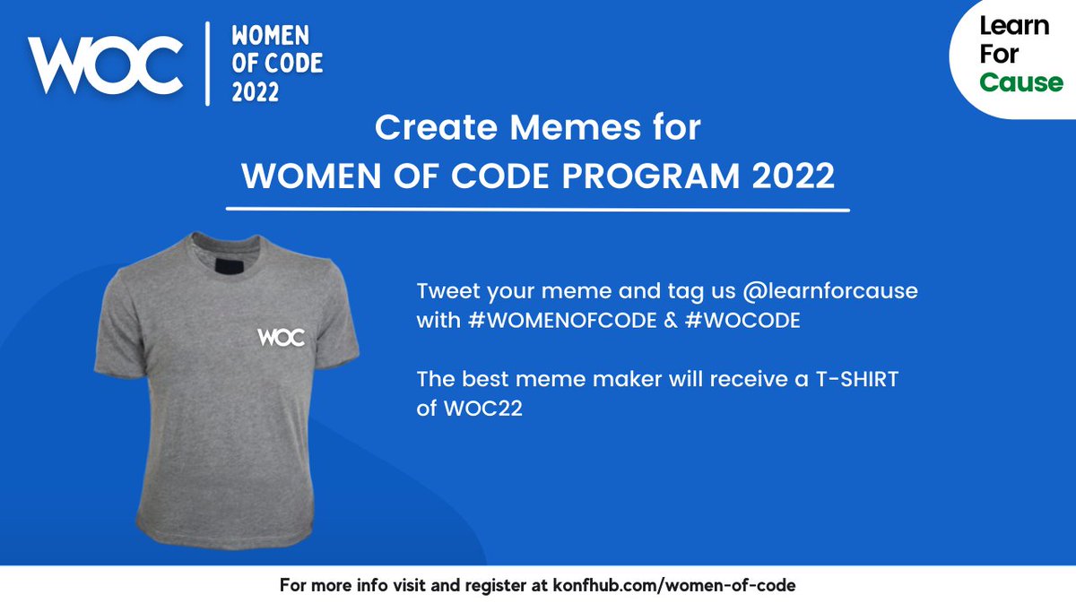 LearnForCause's tweet image. Tweet your meme and tag us Learn For Cause with #WOCODEMEME &amp;amp; #WOCODE

The best meme maker will receive a T-SHIRT of WOC22.
For more information register at: lnkd.in/db-iMpVi
Hackathon Registration: bit.ly/wocodehack
Discord Server Link: lnkd.in/dpzpEZGD