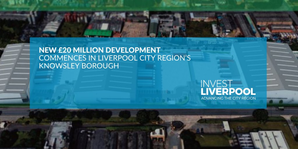 NEW £20 MILLION DEVELOPMENT COMMENCES IN #LIVERPOOL CITY REGION’S KNOWSLEY BOROUGH,

“We are delighted to be building these new warehouses in Knowsley… We expect all three units to be let prior to completion...”

Read more > investliverpool.com/news/new-20-mi…