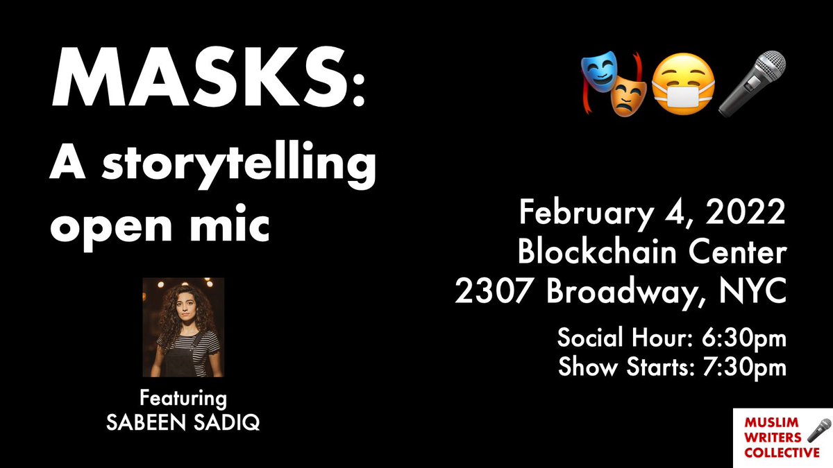 🎭 MASKS: A storytelling open mic is happening TONIGHT! (we’ll have samosas &amp; chai &amp; 😷s too!) Come listen to <a href="/sabeenmsadiq/">Sabeen Sadiq</a> <a href="/HamdanAzhar/">Hamdan Azhar</a> &amp; more!! Thanks to <a href="/BitcoinCenterNY/">Bitcoin Center NYC</a> &amp; <a href="/BlockchainCntr/">Blockchain Center</a> for hosting us. Doors open 6:30pm, limited tix left! eventbrite.com/e/masks-muslim…