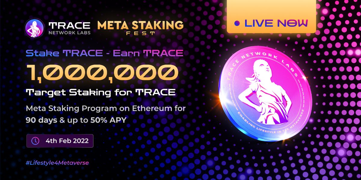 trace_network's tweet photo. 1/💥TRACE META STAKING FEST IS NOW LIVE💥

🔥 The Stake $TRACE - Earn $TRACE Program on #Ethereum network is NOW LIVE! 🔥 

📣We are aiming to Stake 1,000,000 - ONE MILLION - $TRACE tokens in the Meta Staking program starting today. 

👉🏼 Get Started Here: https://t.co/u7QpZ8jbYz https://t.co/n1uyAVKlEX