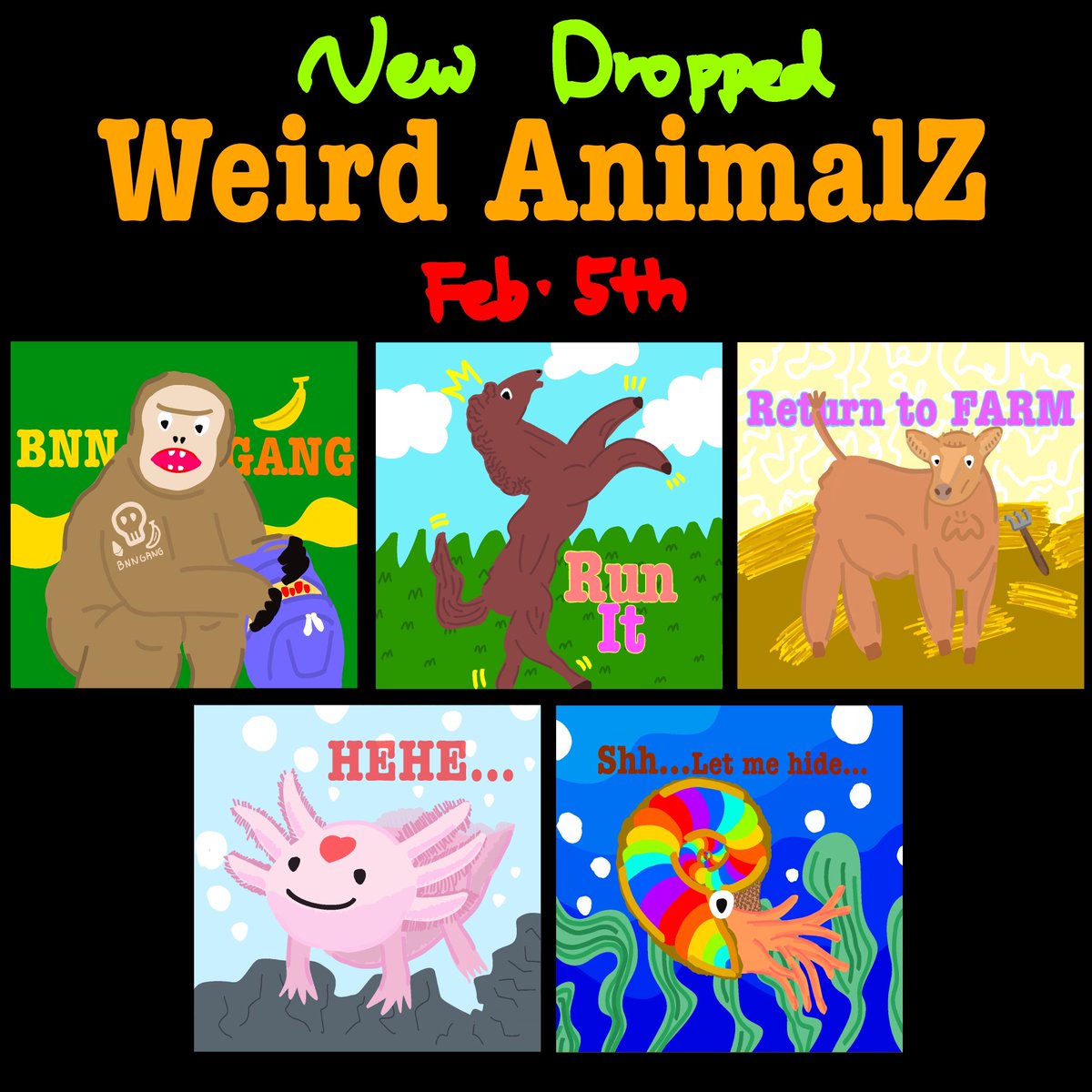 Weird AnimalZ New Dropped!

Monkey.01, Horse.01, Cow.01, Axolotl.01 &amp; Shell.01 are now listed 😀

Polygon 0.01 Ξ

When you collect 5 Animals, You can get Animal Dictionary NFT!
There are some benefits for who have Dictionary NFT.

Plz save these AnimalZ!

opensea.io/collection/wei…